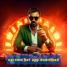 zeroum bet app download